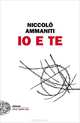 Io E Te, Niccolo Ammaniti 