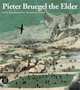 Pieter Bruegel the Elder: at the Kunsthistorisches Museum in Vienna, Seipel Wilfred 