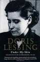 Under My Skin, Doris May Lessing 
