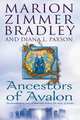 Ancestors of Avalon, Marion Zimmer Bradley and Diana L. Paxson 