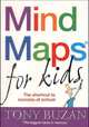Mind Maps for Kids, Tony Buzan 