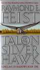 Talon of the Silver Hawk, Raymond E. Feist 
