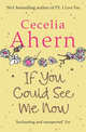 If You Could See Me Now, Ahern Cecelia 