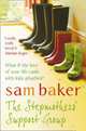 The Stepmothers’ Support Group, Sam Baker 