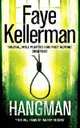 Hangman (Peter Decker and Rina Lazarus Series #19), Faye Kellerman 