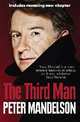 The Third Man: Life at the Heart of New Labour, Peter Mandelson 