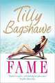 Fame, Tilly Bagshawe 