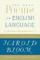 The Best Poems of the English Language: From Chaucer through Robert Frost, Harold Bloom 