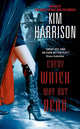 Every Which Way But Dead (Rachel Morgan Series #3), Kim Harrison 