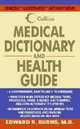 Collins Medical Dictionary and Health Guide, Edward R. Burns 