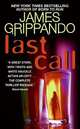 Last Call (Jack Swyteck Series #7), James Grippando 
