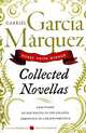 Collected Novellas: Leaf Storm; No One Writes to the Colonel; Chronicle of a Death Foretold, Gabriel Garc?a M?rquez 