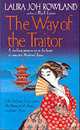 The Way of the Traitor (Sano Ichiro Series #3), Laura Joh Rowland 