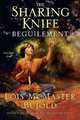 Beguilement (Sharing Knife Series #1), Lois McMaster Bujold 