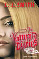 The Vampire Diaries #3-4: The Fury and Dark Reunion, L. J. Smith 