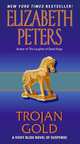 Trojan Gold (Vicky Bliss Series #4), Elizabeth Peters 
