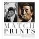 Match Prints, Timothy White 