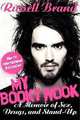My Booky Wook: A Memoir of Sex, Drugs, and Stand-Up, Russell Brand 