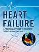 Heart Failure: A Practical Approach to Treatment. 2007, Abraham 
