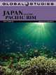 Global Studies: Japan and the Pacific Rim, 