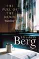 Pull Full of Moon, Berg, Elizabeth 