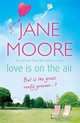 Love is on the Air, Moore Jane 
