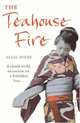 Teahouse Fire, Ellis Avery 