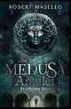 Medusa Amulet, Robert Masello 
