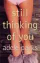 Still Thinking of You, Adele Parks 