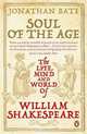 Soul of the Age, Jonathan Bate 