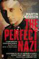 Perfect Nazi: Uncovering My SS Grandfather's Secret Past and How Hitler Seduced a Generation, Martin P. Davidson 