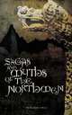 Sagas and Myths of the Northmen, Anonymous 