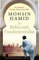 Reluctant Fundamentalist, Mohsin Hamid 