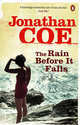The Rain Before it Falls, Jonathan Coe 