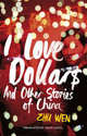 I Love Dollars, Zhu Wen 