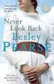 Never Look Back, Lesley Pearse 