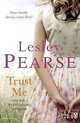 Trust Me, Lesley Pearse 