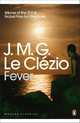 Fever, J. M. G. Le Clezio 