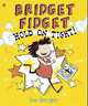 Bridget Fidget Hold on Tight!, Joe Berger 