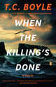 When the Killing's Done, Tom Coraghessan Boyle 