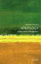Ideology: A Very Short Introduction, Michael Freeden 