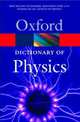 A Dictionary of Physics, John Daintith (Editor) 
