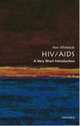 HIV/AIDS: A Very Short Introduction, Alan Whiteside 