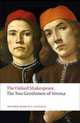 The Two Gentlemen of Verona: The Oxford Shakespeare, William Shakespeare 