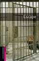 Oxford Bookworms Library: Escape: Starter: 250-Word Vocabulary, Phillip Burrows 