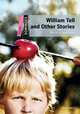 Dominoes, New Edition: Starter Level William Tell and Other Stories Pack, USA Oxford University Press 