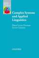 Complex Systems and Applied Linguistics an Introduction, Larsen-Freeman, D & and Cameron, L 