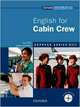 English for Cabin Crew (+ CD-ROM), Sue Ellis, Lewis Lansford 