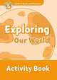 Oxford Read and Discover: Level 5: 900-Word Vocabulary Exploring Our World Activity Book, Oxford University Press USA 