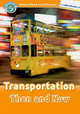 Oxford Read and Discover: Level 5: 900-Word Vocabulary Transportation Then and Now Audio CD Pack, Oxford University Press USA 